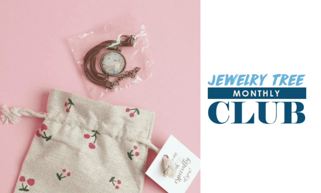 Jewelry Tree Monthly Club